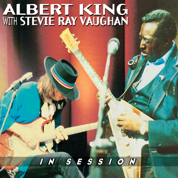 In Session (Live) - Albert King & Stevie Ray Vaughan
