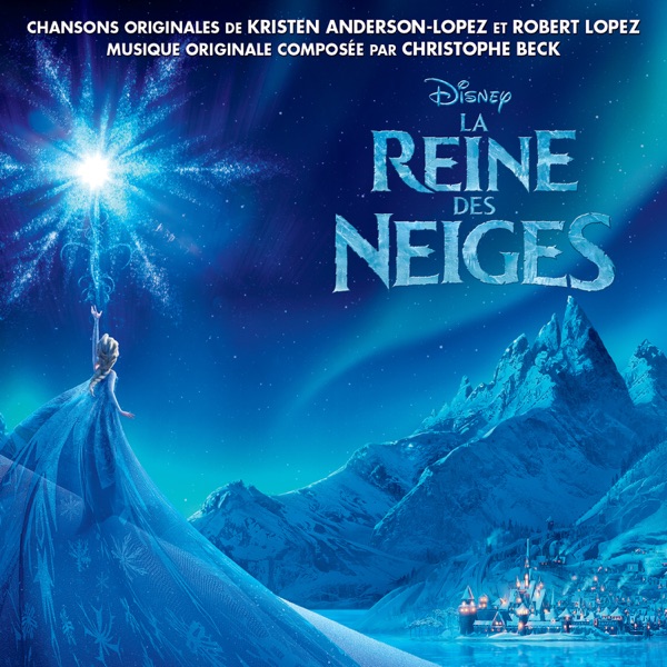 La Reine des Neiges (Bande originale française du film) - Multi-interprètes