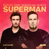 Superman (feat. Sebastian Rejman) - Single album lyrics, reviews, download