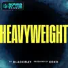 Heavyweight - Single album lyrics, reviews, download