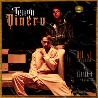 Tengo Dinero (feat. Israel B) by Dollar Selmouni song reviws