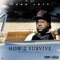 How To Survive (feat. WestCoast Tone) - Yung Lott lyrics