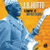 J.B. Hutto - Lonely Heartaches (feat. Lee Jackson, Elbert Buckner & Bombay Carter)