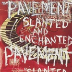 Pavement - In the Mouth a Desert