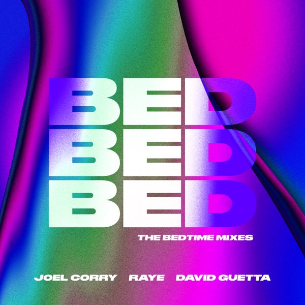 BED (The BEDtime Mixes) - Single - Joel Corry, RAYE & David Guetta