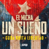 Un Sueño (Cuba Grita Libertad) artwork