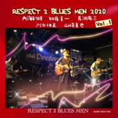 RESPECT 2 BLUES MEN 2020 Live at club Doctor Vol.1 artwork