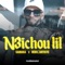 N3ichou Lil (feat. Hedi L'artiste) - Samara lyrics