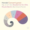 Handel: 12 Concerti grossi, Op. 6 Nos. 7-12