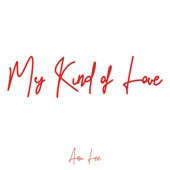 My Kind of Love artwork