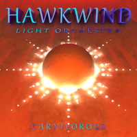 Hawkwind Light Orchestra - Carnivorous artwork