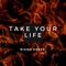 Take Your Life - Rianu Keevs lyrics