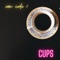 Cups - Iam Code 6 lyrics