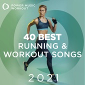40 Best Running & Workout Songs 2021 (Nonstop Workout Music 126-168 BPM) artwork
