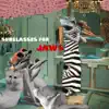 Sunglasses for Jaws album lyrics, reviews, download