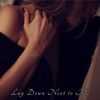 Lay Down Next to Me – Smooth Jazz Sensations Chillout to Create the Perfect Atmosphere and Mood for Love