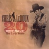 Chris LeDoux: 20 Originals: The Early Years