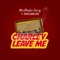 Charley Leave Me (feat. Dancegodlloyd) - Mix Master Garzy lyrics