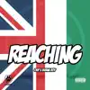 Reaching - Single album lyrics, reviews, download