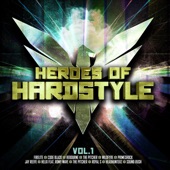 Heroes of Hardstyle, Vol. 1 artwork