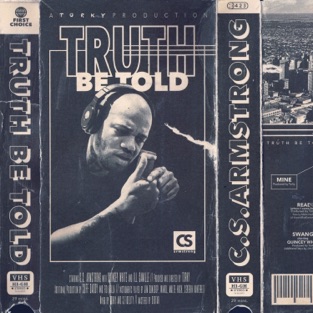 C.S. Armstrong - Truth Be Told (2019) LEAK ALBUM