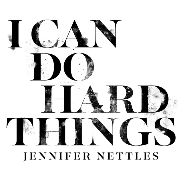 Jennifer Nettles I Can Do Hard Things - Single Album Cover