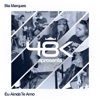 48K Apresenta #4: Eu Ainda Te Amo - Single