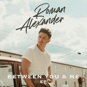 Roman Alexander - Between You and Me - 排舞 音乐