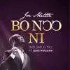 Bo Noo Ni (feat. Luigi Maclean) - Single album lyrics, reviews, download