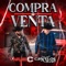 Compra y Venta - Nivel C & Canelos JRS lyrics