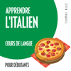 Apprendre l'italien (cours de langue pour débutants) - Thomas Rike
