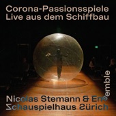 Corona-Passionsspiele (Live aus dem Schiffbau) artwork
