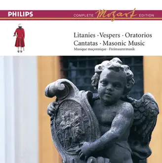 The Complete Mozart Edition: Litanies, Vespers, Oratorios, Cantatas, Masonic Music - Die Schuldigkeit des ersten Gebotes - Davidde Penitente by Hans Peter Blochwitz, Margaret Marshall & Sir Neville Marriner album reviews, ratings, credits