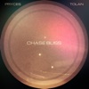 Chase Bliss (feat. Tolan) - Single