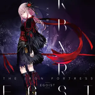 lataa albumi Egoist - Kabaneri of the Iron Fortress