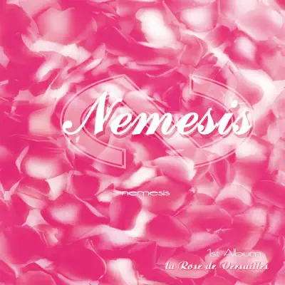 La Rose de Versailles - Nemesis