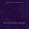 Grita, Canta, Danza (En Vivo) - Single