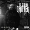 The Final Chapter : A Bigg Hank Production album lyrics, reviews, download