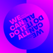 We Can Do It All artwork