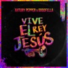 Vive El Rey Jesús - Single, 2020