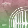 Stream & download Departure - Single