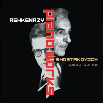 Shostakovich: Solo Piano Works by Vladimir Ashkenazy album reviews, ratings, credits