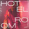 Hotel Room - Single album lyrics, reviews, download