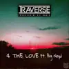 Stream & download 4 The Love (feat. Big Noyd) - Single