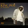 Stream & download King Pos (feat. De Apostle) - Single