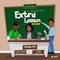 Extra Lesson (Remix) [feat. Kojo Funds & CHI-P] - Single