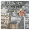 La chanson de Prévert - Single album lyrics, reviews, download
