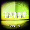 Trance Action, Vol. 7
