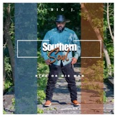 Big J Southern Soul - Ride or Die Man