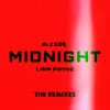Stream & download Midnight (The Remixes) [feat. Liam Payne] - EP